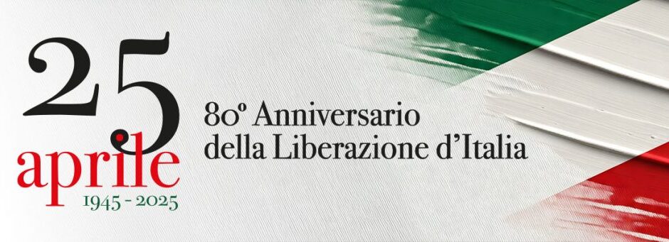 80^ Anniversario – Festa della Liberazione
